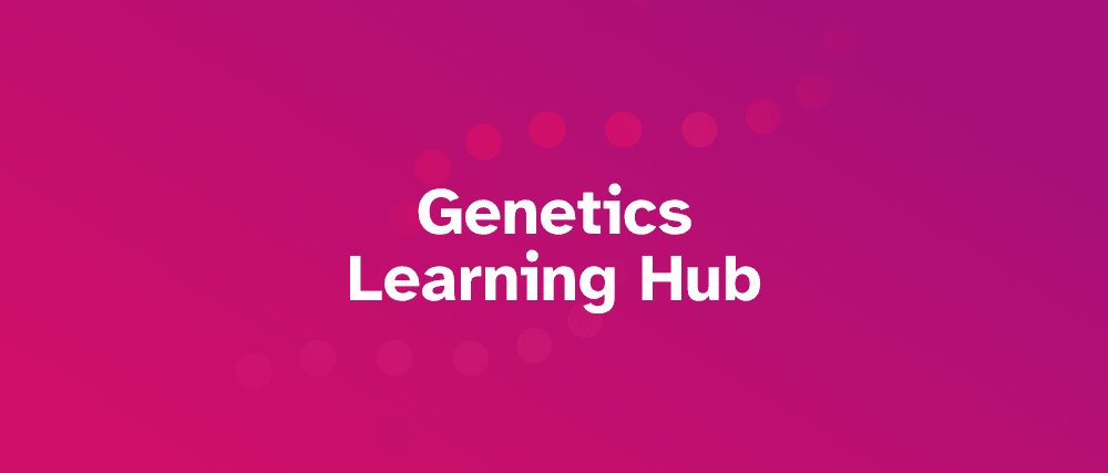 Making Genetics More Accessible: Introducing the Genetics Learning Hub